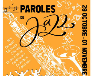 Festival Paroles de Jazz Du 29 octobre au 1 novembre 2026